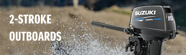 2-STROKE OUTBOARDS The most trusted crew member aboard no matter the depth or distance